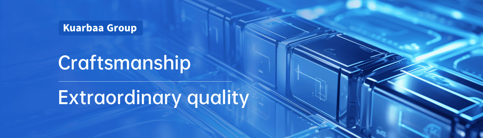 Craftsmanship and quality